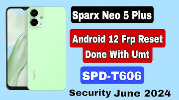 Sparx Neo 5 Plus Android 12 Frp Reset With Umt Done#frp