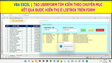 VBA EXCEL | Tạo UserForm tìm kiếm theo chuyên mục Kết quả được hiển thị ở Listbox trên form