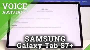 How to Turn Off Hey Google in SAMSUNG Galaxy Tab S7+ - Disable OK Google