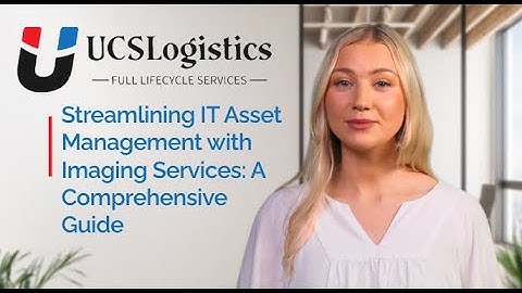 Streamlining IT Asset Management with Imaging Services: A Comprehensive Guide
