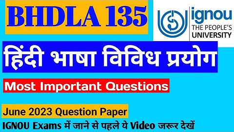 BHDLA 135 Important Questions | June 2023 Question Paper | Previous Year Question paper | IGNOU 2023