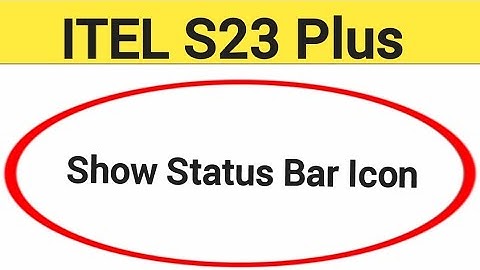 How to show status bar icon, Itel S23 plus me status bar icon Kaise lagaen