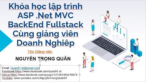 Khóa học lập trình ASP .Net MVC Fullstack cùng giảng viên doanh nghiêp