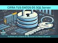 Always Encrypted en SQL Server 🔒