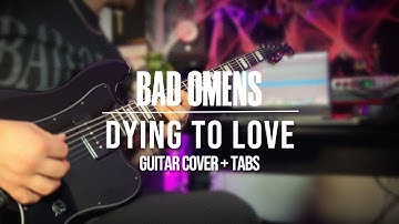 Thumbnail of Dying To Love - Bad Omens // Guitar Cover + TABS // NEW SONG 2025