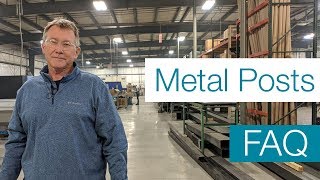 Metal Posts FAQ