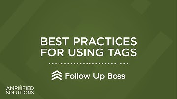 Follow Up Boss - Best Practices for Using Tags