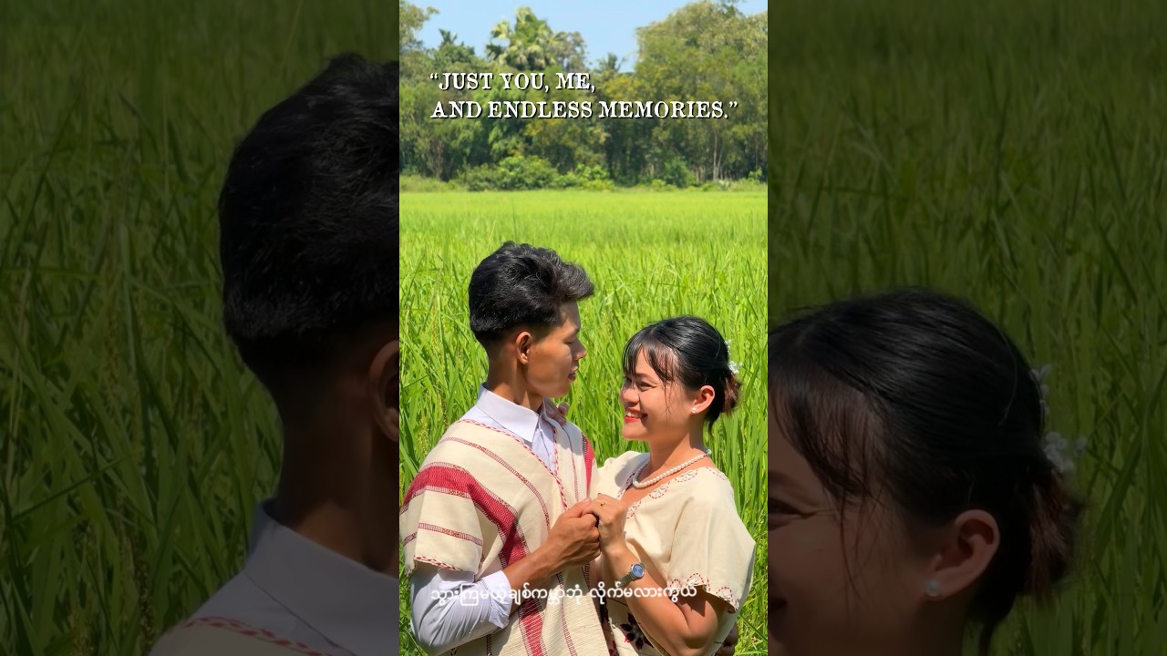 Pre wedding shooting snap reels #fresh #prewedding #karen #ကရင်တိုင်းရင်းသား