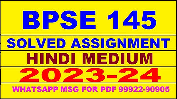 bpse 145 solved assignment 2023-24 | bpse 145 solved assignment in hindi 2024 | bpse 145 2024
