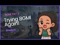 My First Time Playing BGMI Mobile! 🎮 (Part 2)