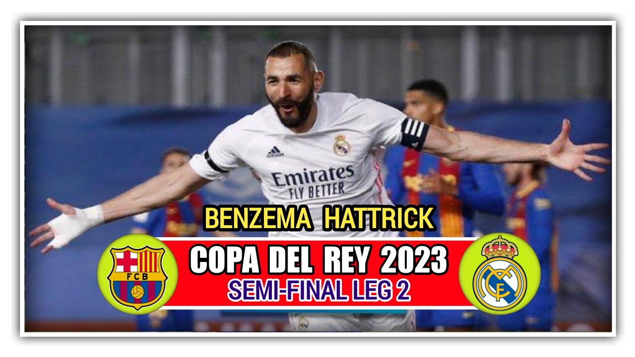 Barcelona 0 vs 4 Real Madrid | Benzema Hattrick | Semi Final Leg 2 ...