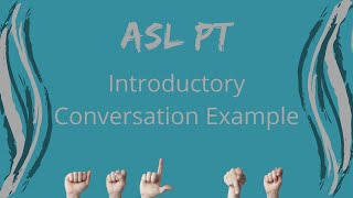 Introducing Yourself in ASL