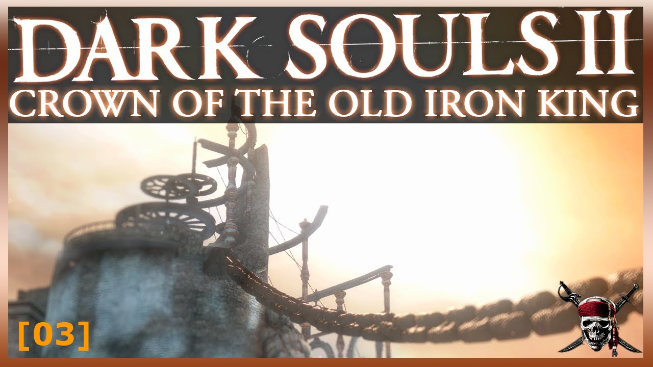 Dark Souls 2: Прохождение всех DLC - Crown of the Old Iron King[03]