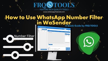 How to Use WhatsApp Number Filter Option in WaSender By FRQ TOOLS