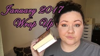 January Wrap Up | 2017