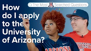 How do I apply to the University of Arizona? | Most Searched Questions