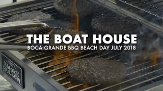 The Boat House Boca Grande BBQ Beach Day