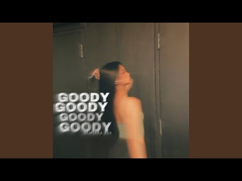 Goody Goody - YouTube