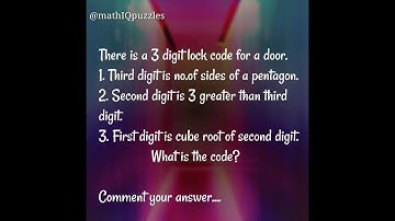 3 Digit Lock Code- Solution with Explanation || 2 Minute Puzzle || Puzzle - 02