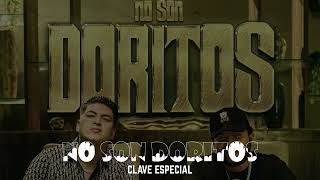 CLAVE ESPECIAL - No Son Doritos