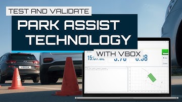 Test and Validate Your Park Assist Technology With Vbox