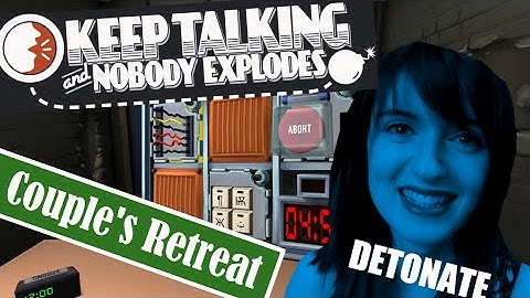 Keep Talking and Nobody Explodes Pt 1 || Couple