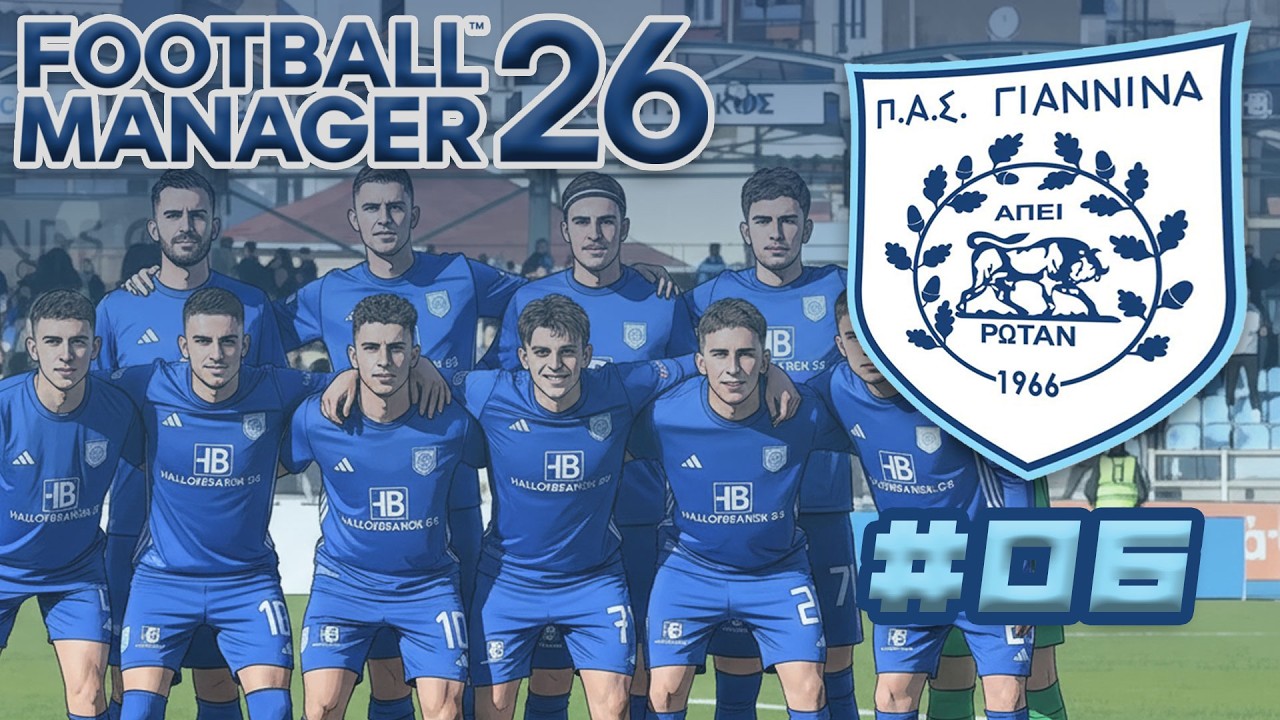 ΜΙΑ ΧΡΟΝΙΑ ΠΟΥ ΜΠΟΡΕΙ ΝΑ ΑΛΛΑΞΕΙ ΤΗΝ ΙΣΤΟΡΙΑ ΜΑΣ | Football Manager 26 ΠΑΣ ΓΙΑΝΝΙΝΑ #6