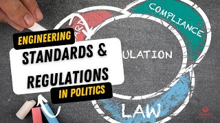 Standards and Regulations: Engineering in Politics