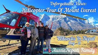 Unforgettable Views: Helicopter Tour Of Mount Everest || Day - 21 || AussieNepali Family