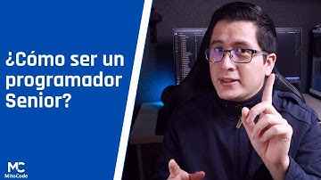 #59 #MitoVlog - ¿Cómo ser un programador Senior?