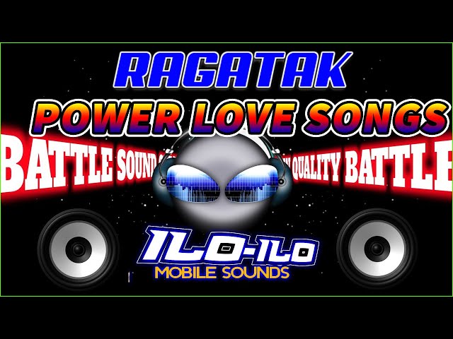 BEST RAGATAK POWER LOVE SONGS BATTLE MIX 2023 || ILOILO MIX CLUB DJ's 2023 class=