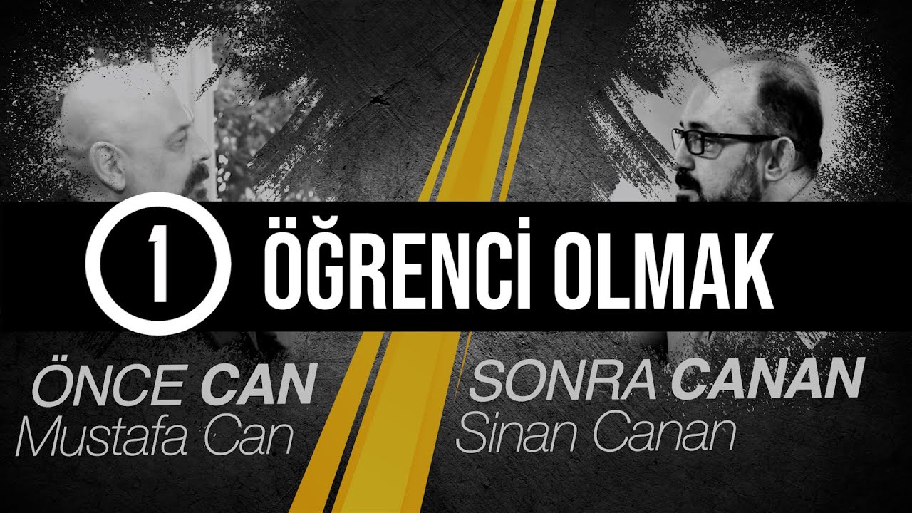 Öğrenci Olmak, Conan'ın Önemi, Aynalamak, Hayal Kurmak / Önce CAN Sonra CANAN - 1.Bölüm