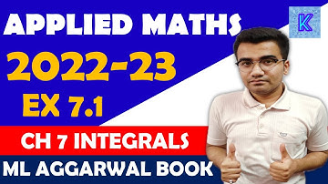 ML Aggarwal Ex 7.1 | Applied Maths Ch 7 Integrals Ex 7.1 | Integration Class 12 Applied Mathematics