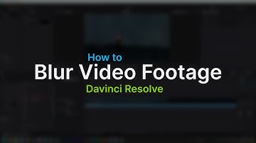 How To Blur Video Footage in Davinci Resolve 2025