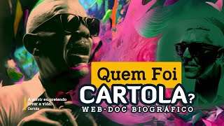 Cartola - Documentário / Do Catete para Mangueira - Biografia Digital