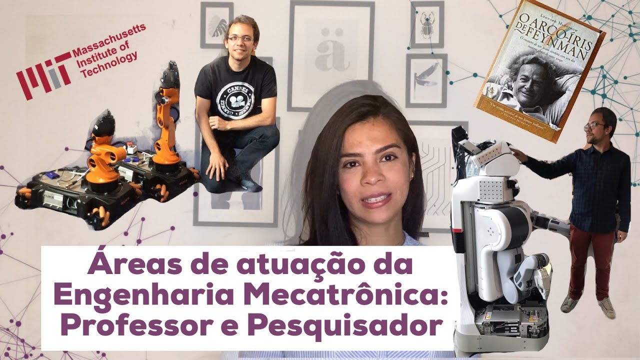 Áreas de atuação da engenharia mecatrônica: Professor e pesquisador ...