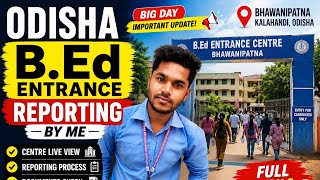 Odisha B.Ed Entrance Exam Reporting By Me | B.ed Entrance Vlogs 2026 | Bhawanipatna B.ed College