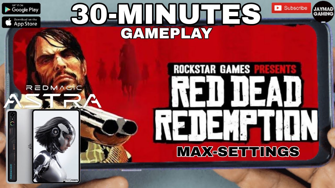 RED DEAD REDEMPTION (TEST) 30-Minutes Gameplay Max-Settings on Red Magic Astra Gaming-Tablet