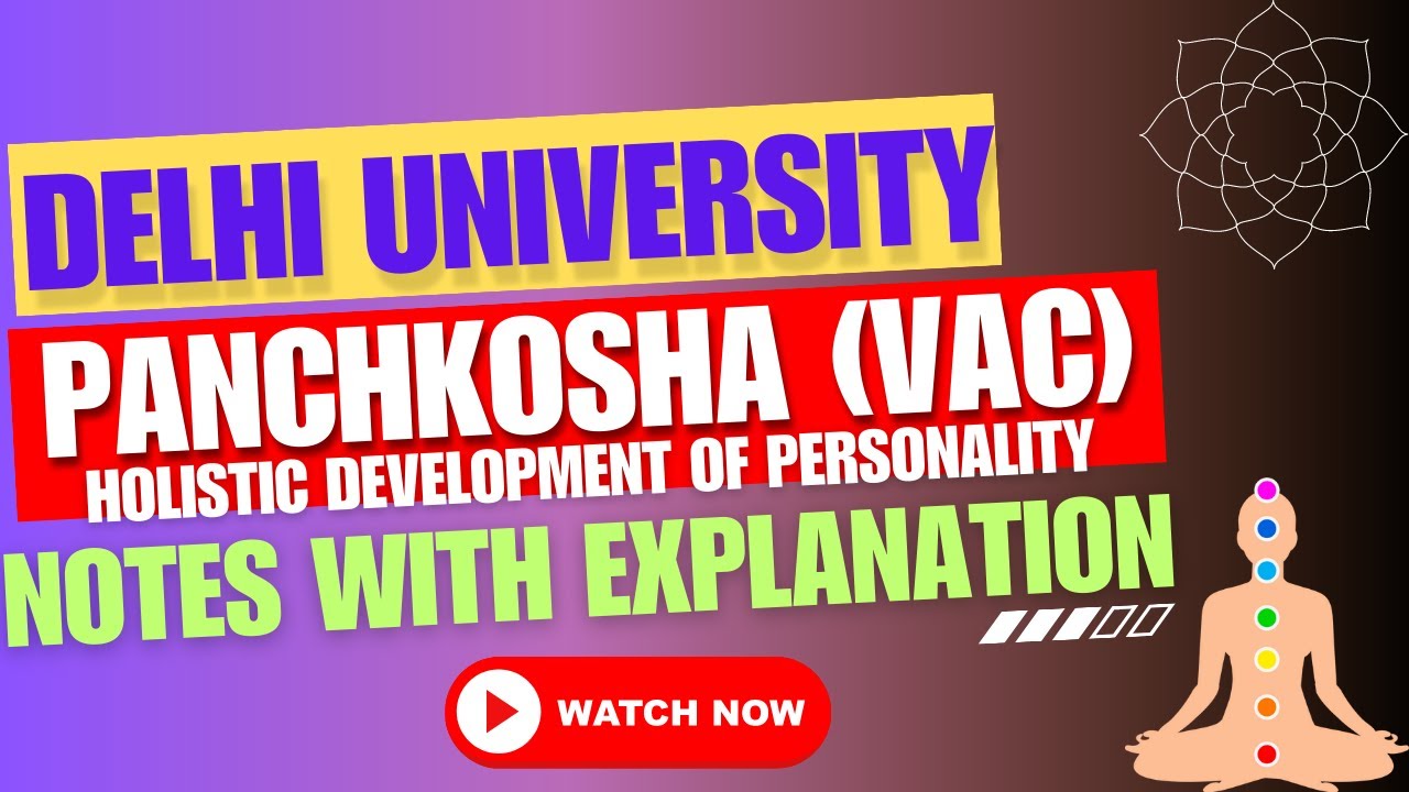 VAC Panchkosha Holistic Development of Personality Notes with