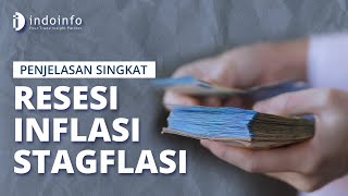 Penjelasan singkat istilah ekonomi "RESESI INFLASI STAGFLASI"
