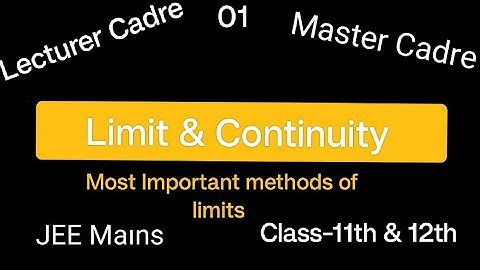 Limit &  Continuity | Master Cadre Maths 2023 | Most Important method to find sum of limits
