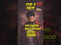 5 Biggest Bollywood Movies of 2026! 🔥 #Shorts #ActionMovieKing #Viral #Trending #ComingSoon