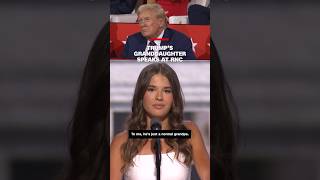 Trumps Granddaughter Speaks At Rnc