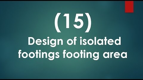 15- How to make an Excel sheet - Design of isolated footings PC footing area