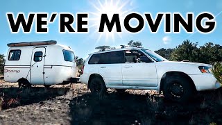 We're Moving.. | Time for a Change