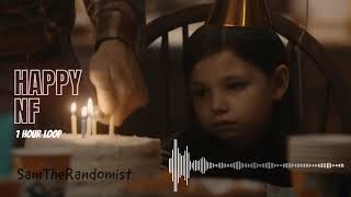 NF – HAPPY  [1 HOUR LOOP]