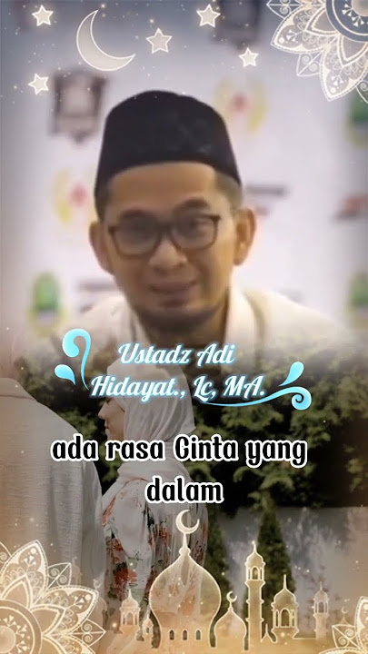 Tanda seseorang Cintanya  benar-benar dari Hati | Ceramah Ust Adi Hidayat