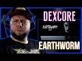 What a ride! | DEXCORE - EARTHWORM (feat. MAKITO from VICTIM OF DECEPTION) (Reaction/Review)