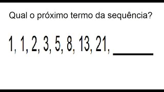 Qual O Próximo Termo Termo Da Sequência? Desafio 2 - Fibonacci