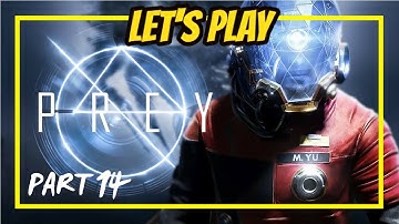 PREY GAMEPLAY LET